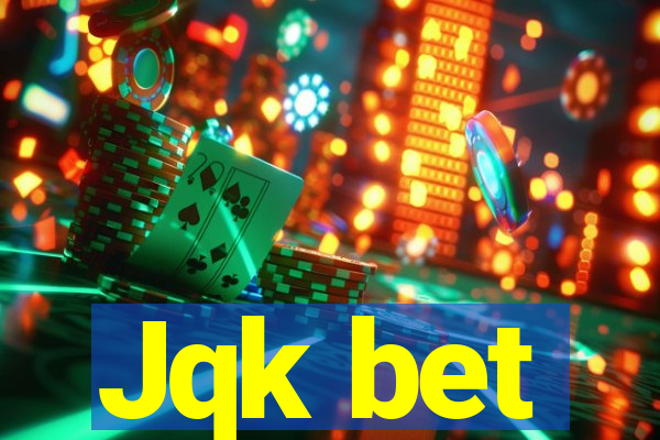 Jqk bet